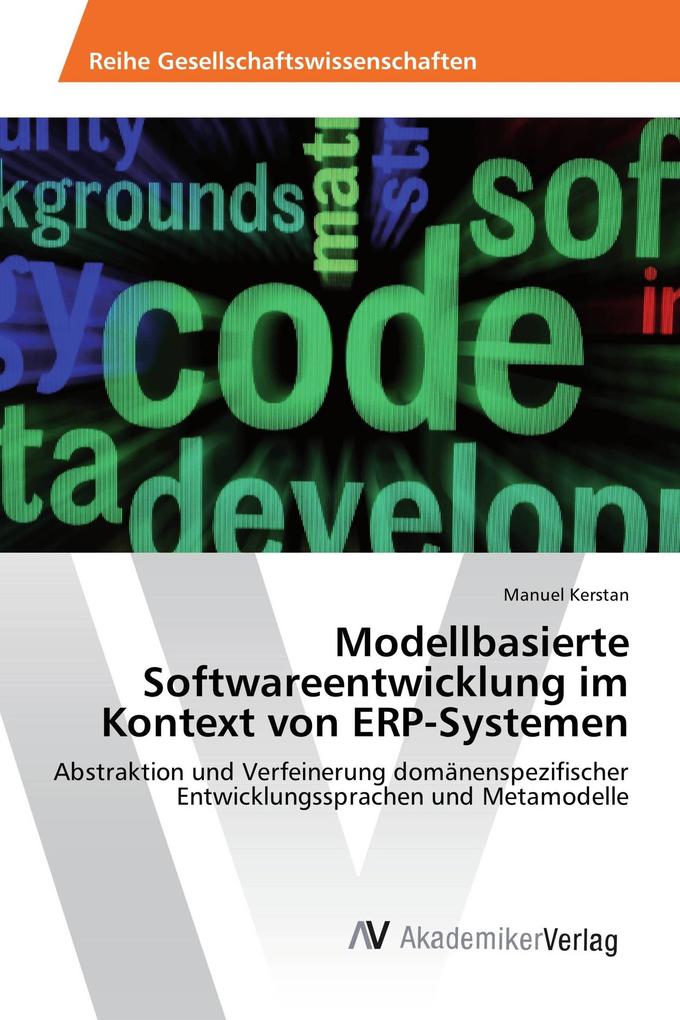 Modellbasierte Softwareentwicklung im Kontext von ERP-Systemen