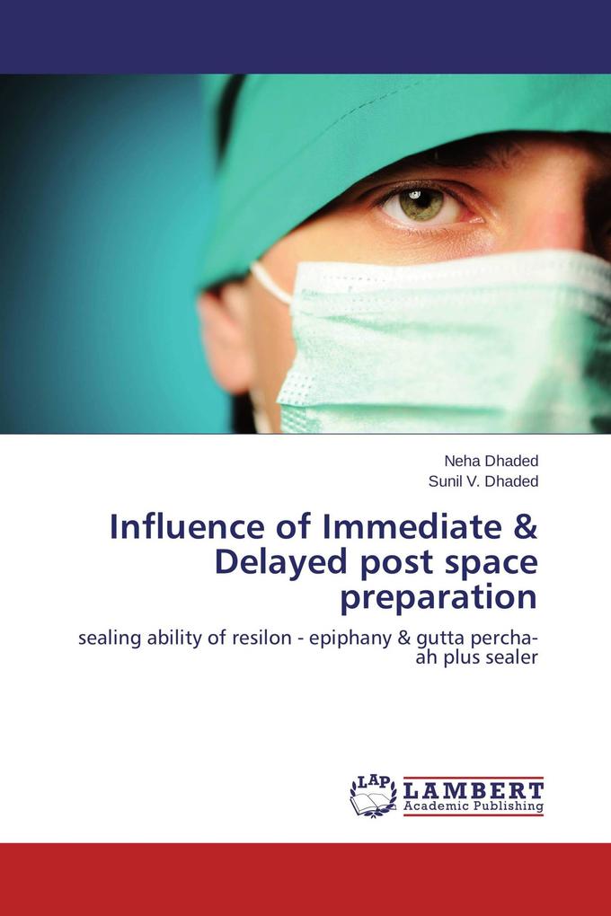 Influence of Immediate & Delayed post space preparation
