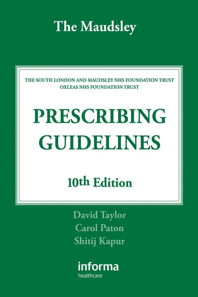 The Maudsley Prescribing Guidelines