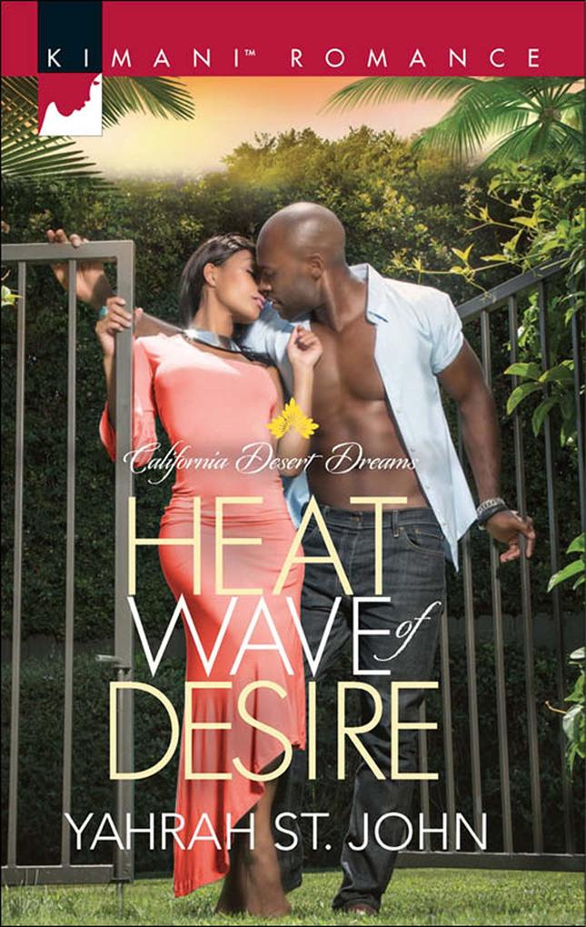 Heat Wave Of Desire (California Desert Dreams Book 1)