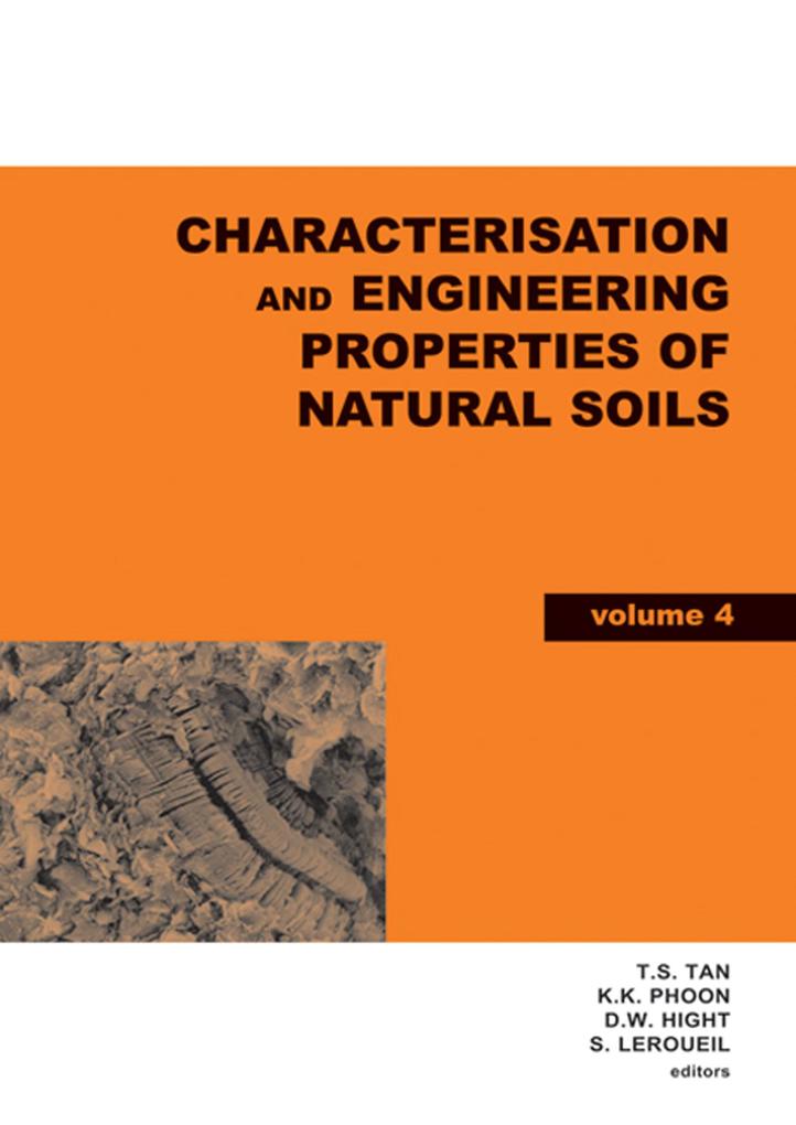 Characterisation and Engineering Properties of Natural Soils Two Volume Set