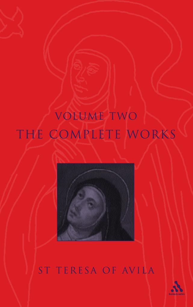 Complete Works St. Teresa Of Avila Vol2 - St. Teresa