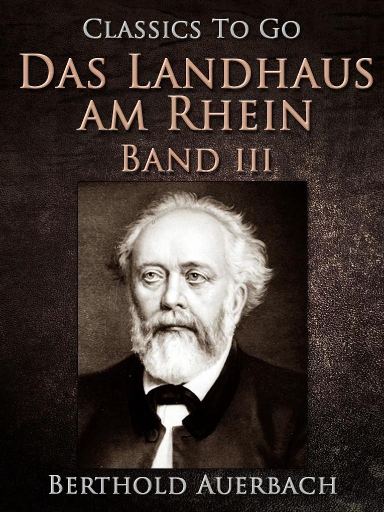 Das Landhaus am Rhein / Band III