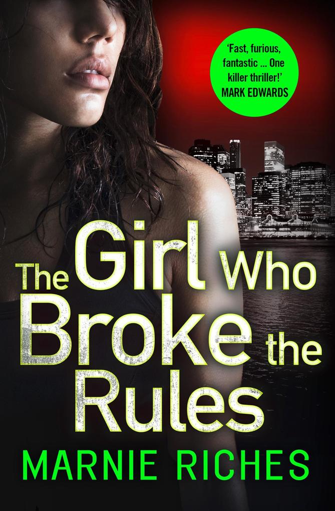 The Girl Who Broke the Rules (George McKenzie Book 2)