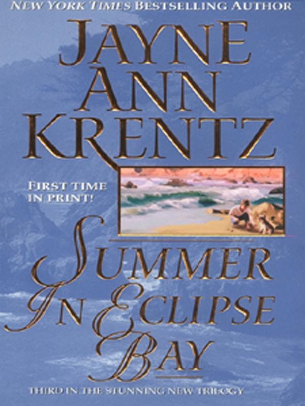 Summer in Eclipse Bay als eBook Download von Jayne Ann Krentz - Jayne Ann Krentz