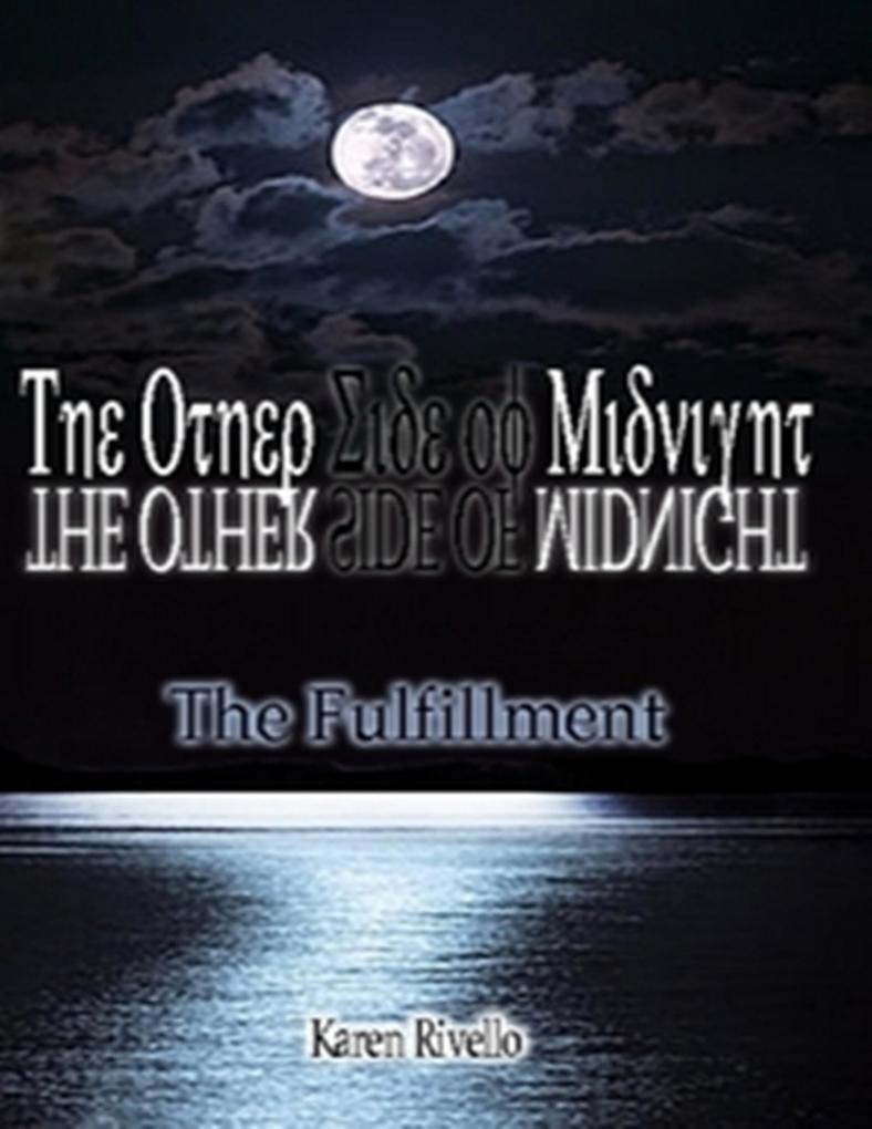 The Other Side of Midnight - The Fulfillment