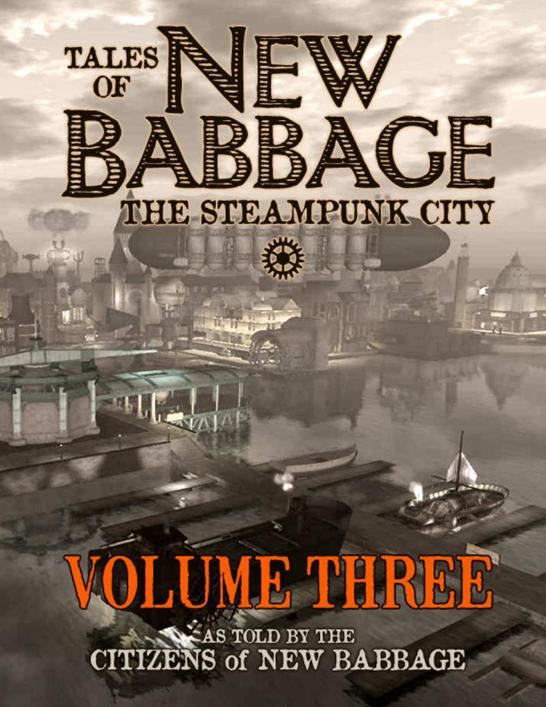 Tales of New Babbage Volume 3