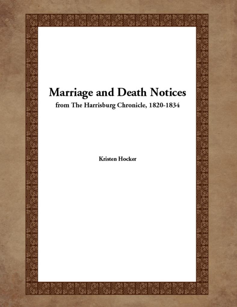 Marriage and Death Notices from the Harrisburg Chronicle 1820-1834