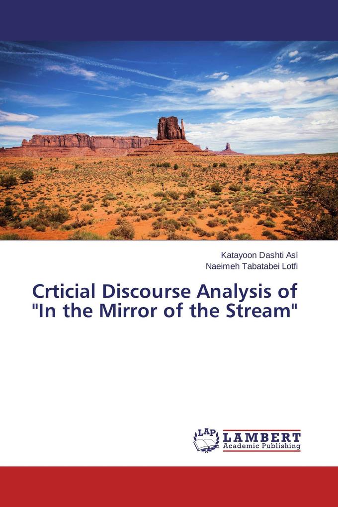 Crticial Discourse Analysis of 'In the Mirror of the Stream'