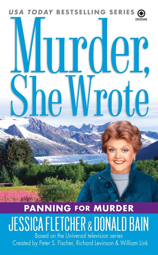 Murder She Wrote: Panning For Murder