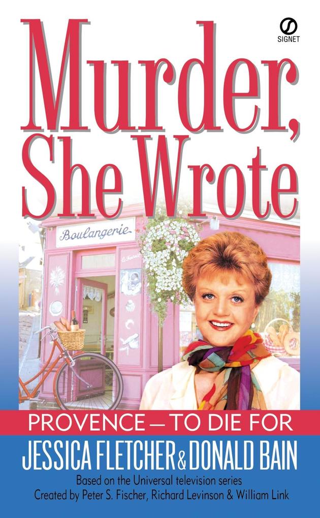 Murder She Wrote: Provence--To Die For
