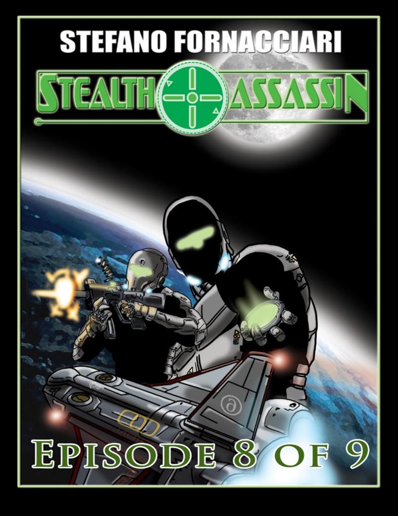 Stealth Assassin: Episode 8 of 9