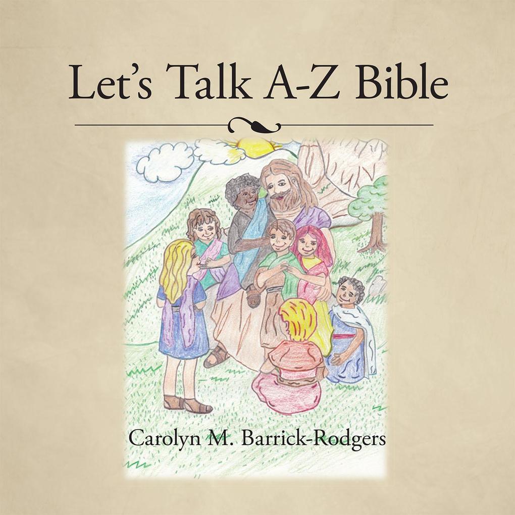 Let‘s Talk A-Z Bible