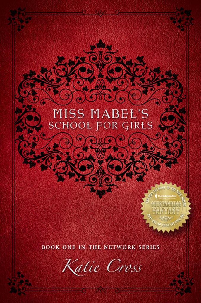 Miss Mabel‘s School for Girls (The Network Series #1)