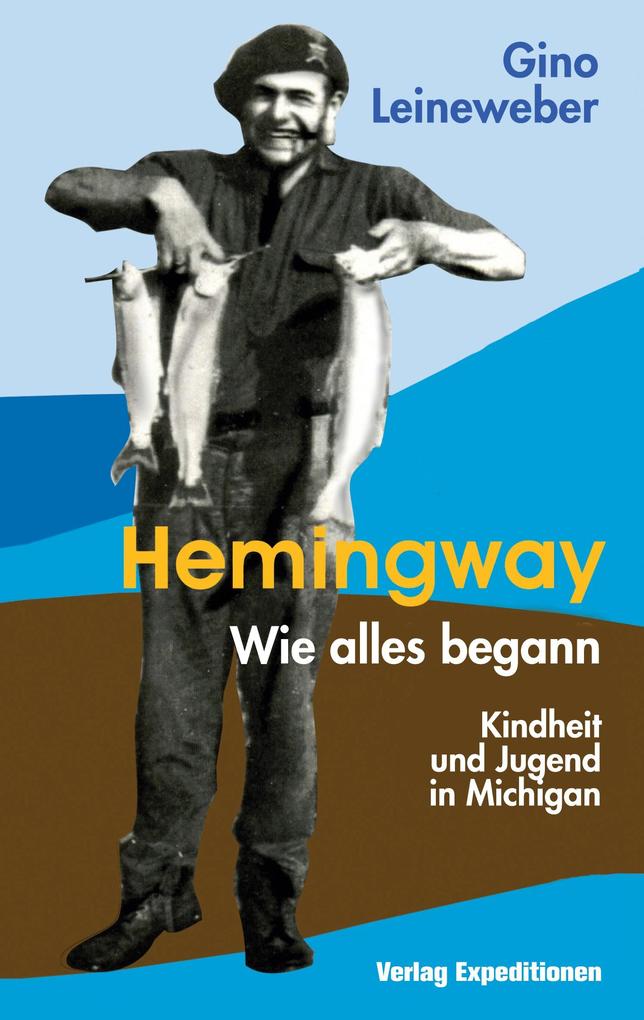 Image of HEMINGWAY - WIE ALLES BEGANN