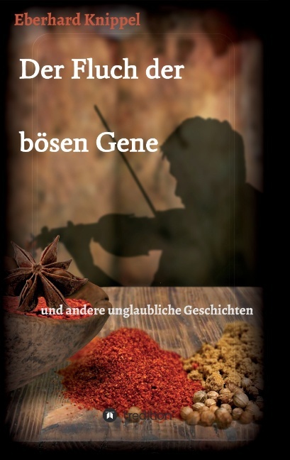 Der Fluch der bösen Gene