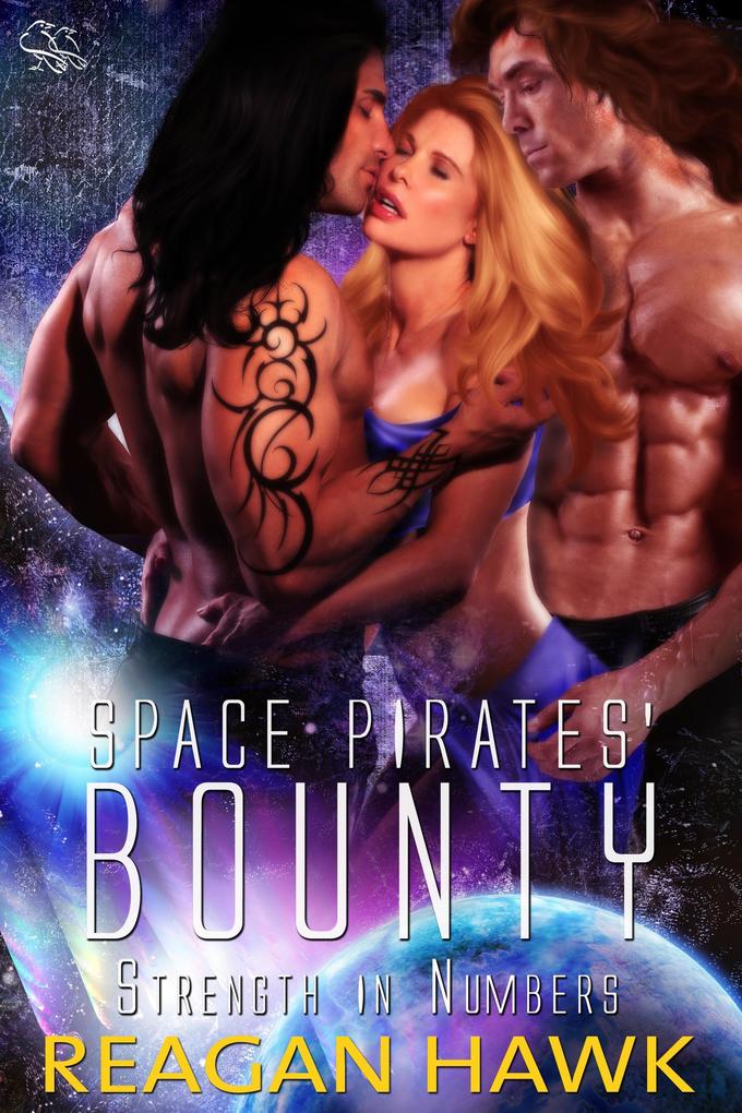 Space Pirates‘ Bounty (Strength in Numbers #2)