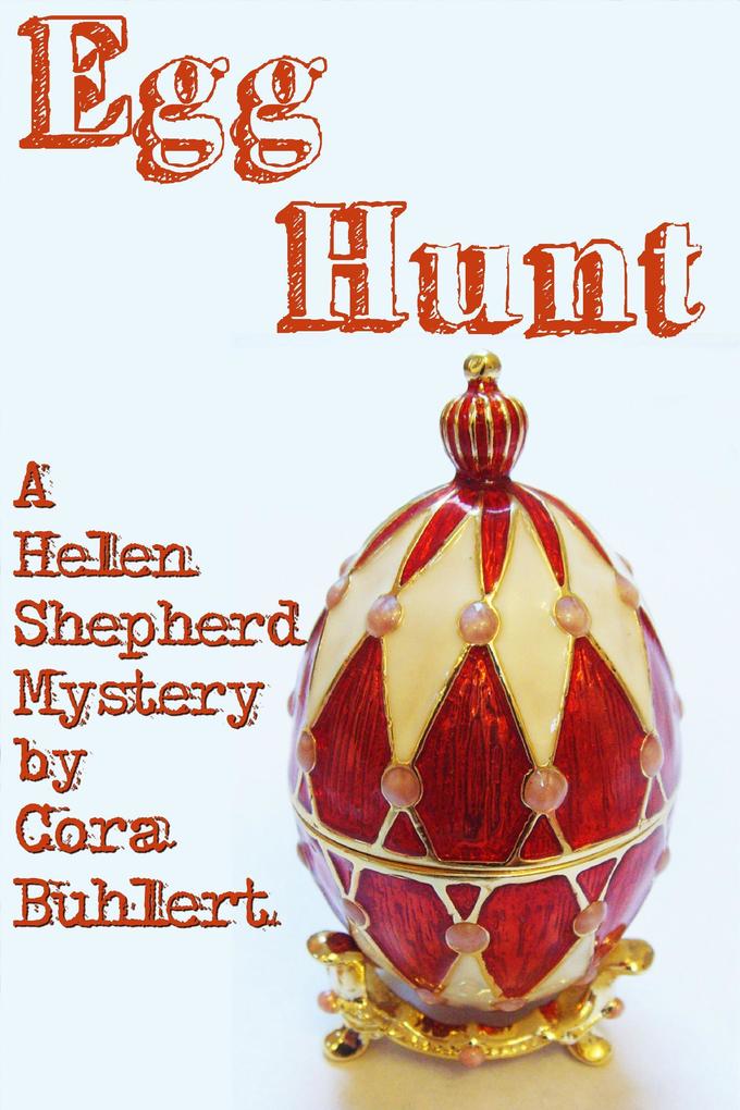 Egg Hunt (Helen Shepherd Mysteries #8)