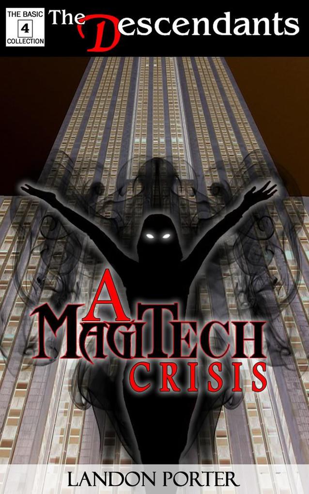 A MagiTech Crisis (The Descendants Basic Collection #4)