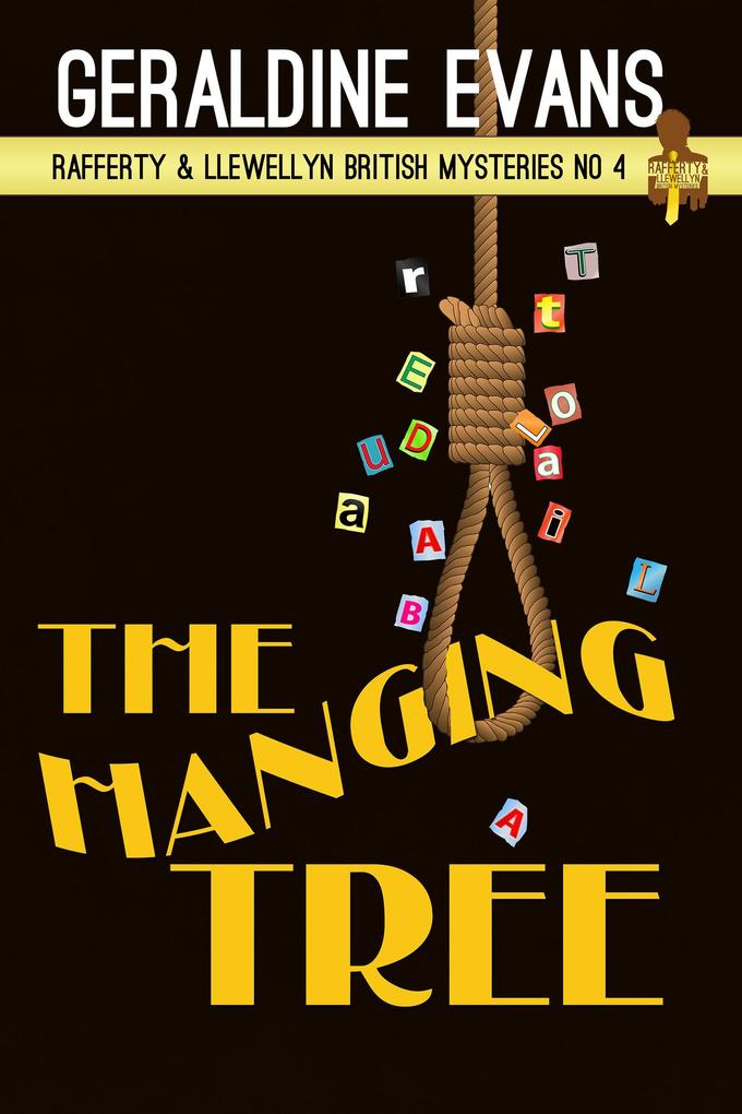 The Hanging Tree (Rafferty & Llewellyn British Mysteries #4)