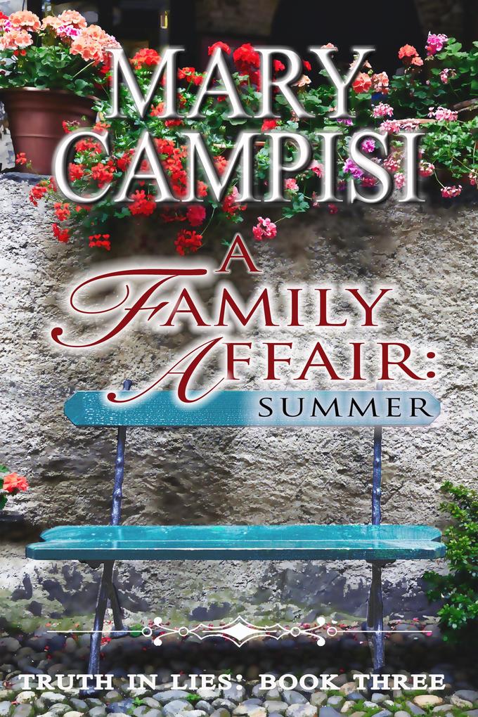 A Family Affair: Summer (Truth in Lies #3)
