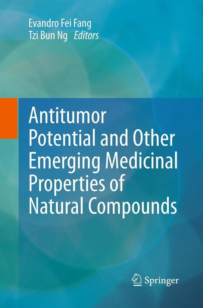 Antitumor Potential and other Emerging Medicinal Properties of Natural Compounds