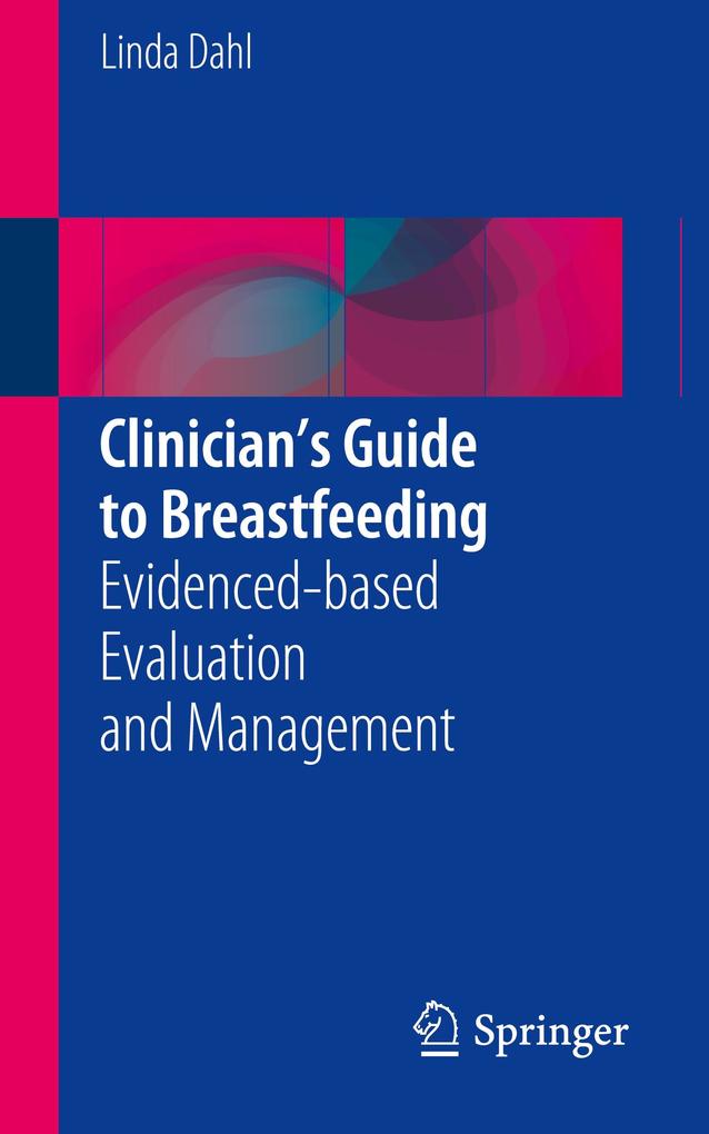 Clinician's Guide to Breastfeeding