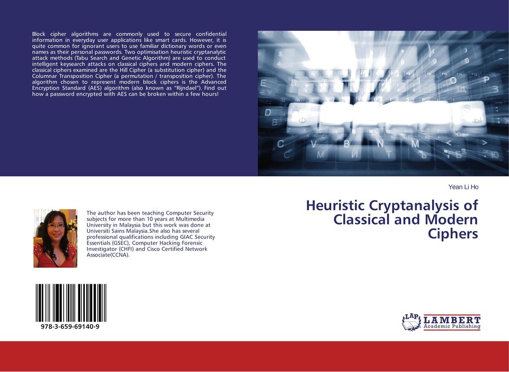 Heuristic Cryptanalysis of Classical and Modern Ciphers
