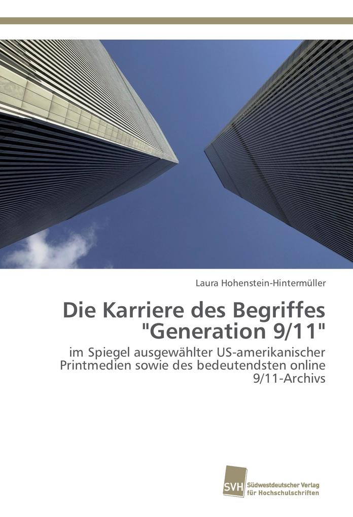 Die Karriere des Begriffes 'Generation 9/11'