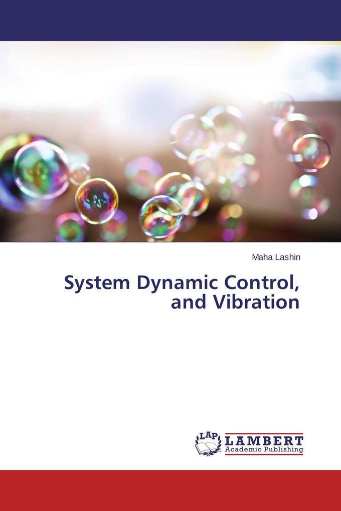 System Dynamic Control and Vibration