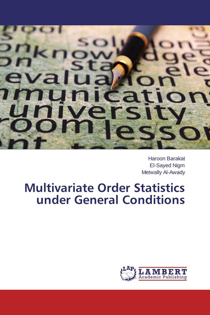 Multivariate Order Statistics under General Conditions