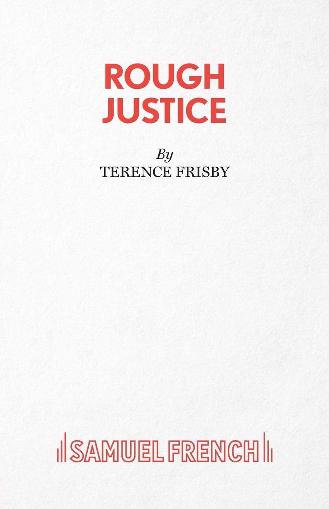 Rough Justice