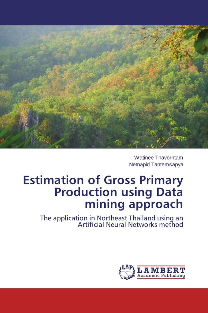 Estimation of Gross Primary Production using Data mining approach