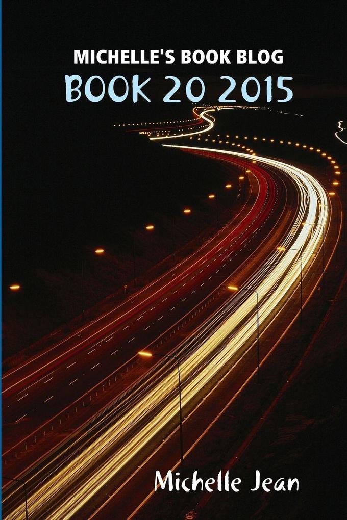 MICHELLE'S BOOK BLOG - BOOK 20 2015