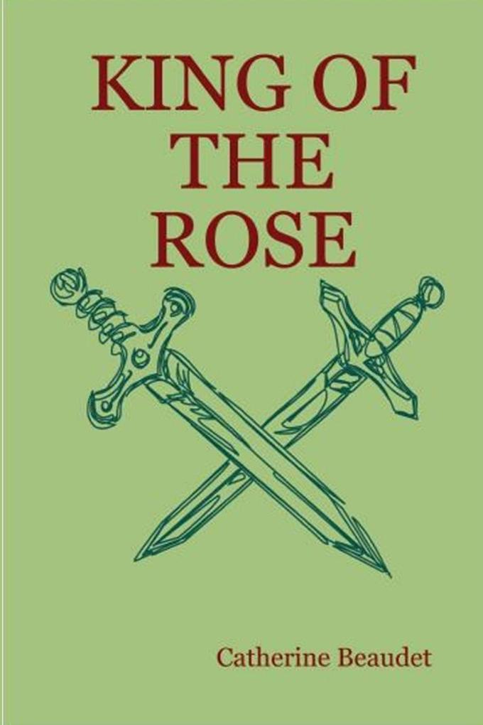 King of the Rose - paperback