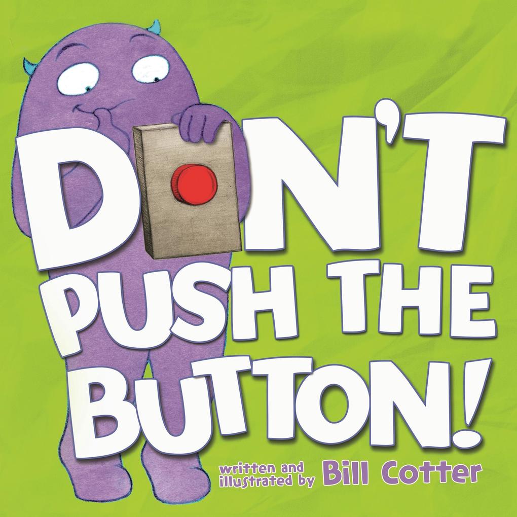 Don‘t Push the Button!