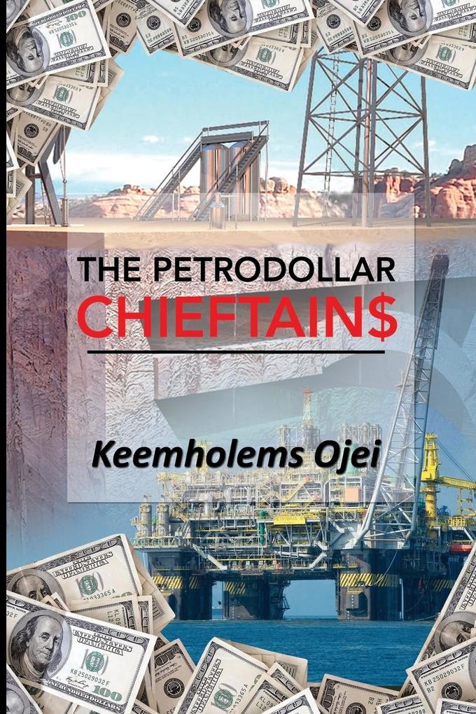 The Petrodollar Chieftains