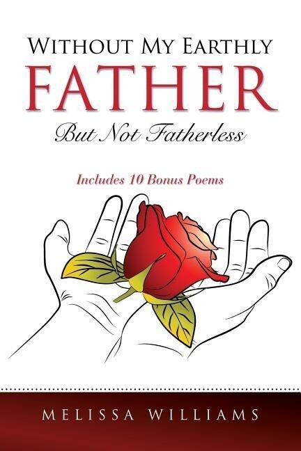 Without My Earthly Father But Not Fatherless