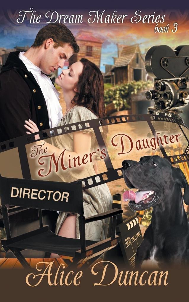 The Miner‘s Daughter (The Dream Maker Series Book 3)