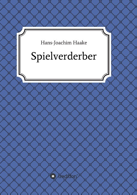 Tobias Blank Spielverderber