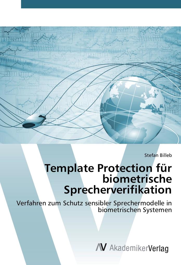 Template Protection für biometrische Sprecherverifikation - Stefan Billeb