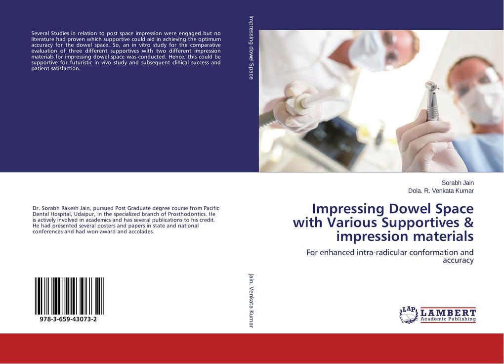 Impressing Dowel Space with Various Supportives & impression materials