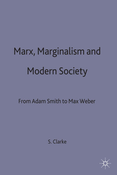 Marx Marginalism and Modern Sociology
