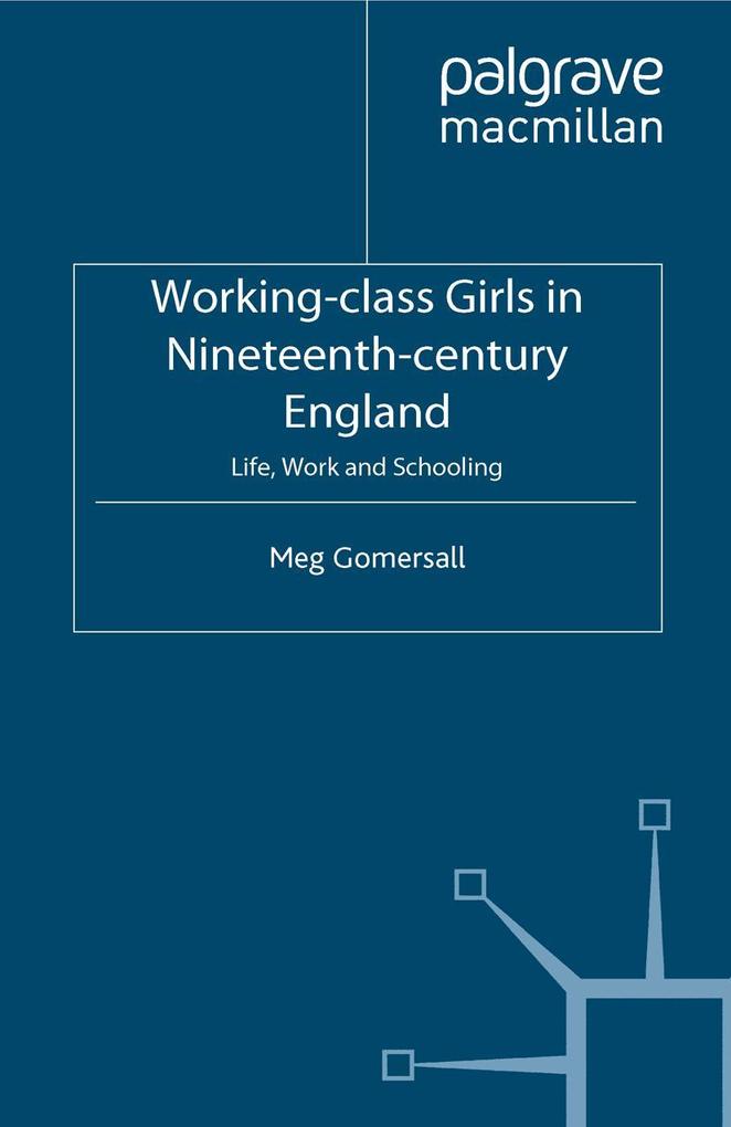 Working-Class Girls in Nineteenth-Century England