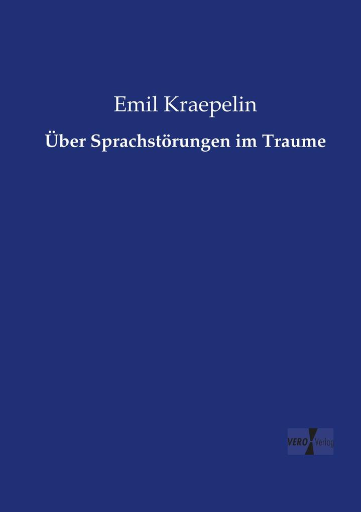 Über Sprachstörungen im Traume