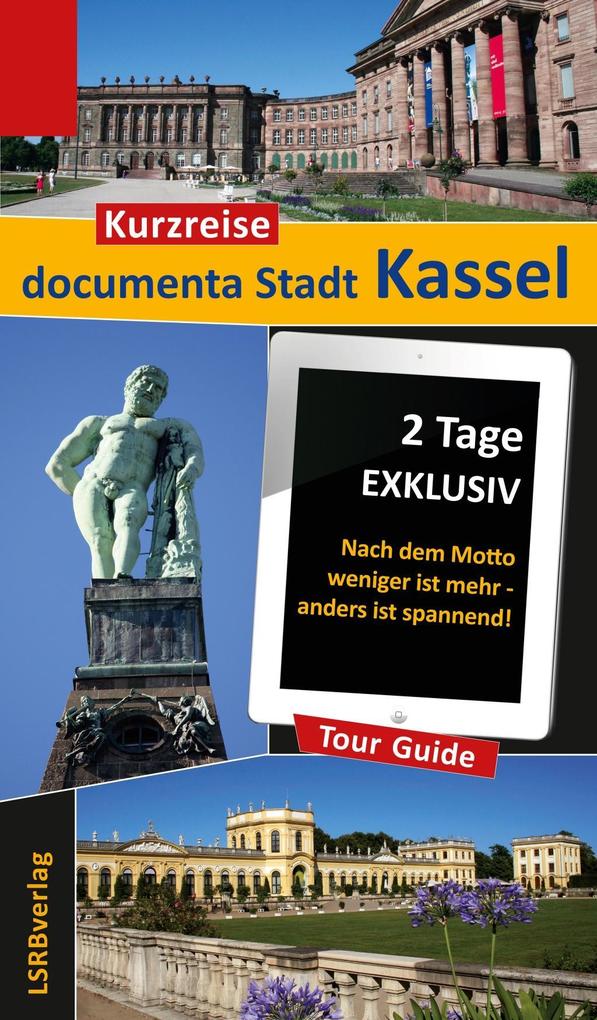 Kurzreise documenta Stadt Kassel