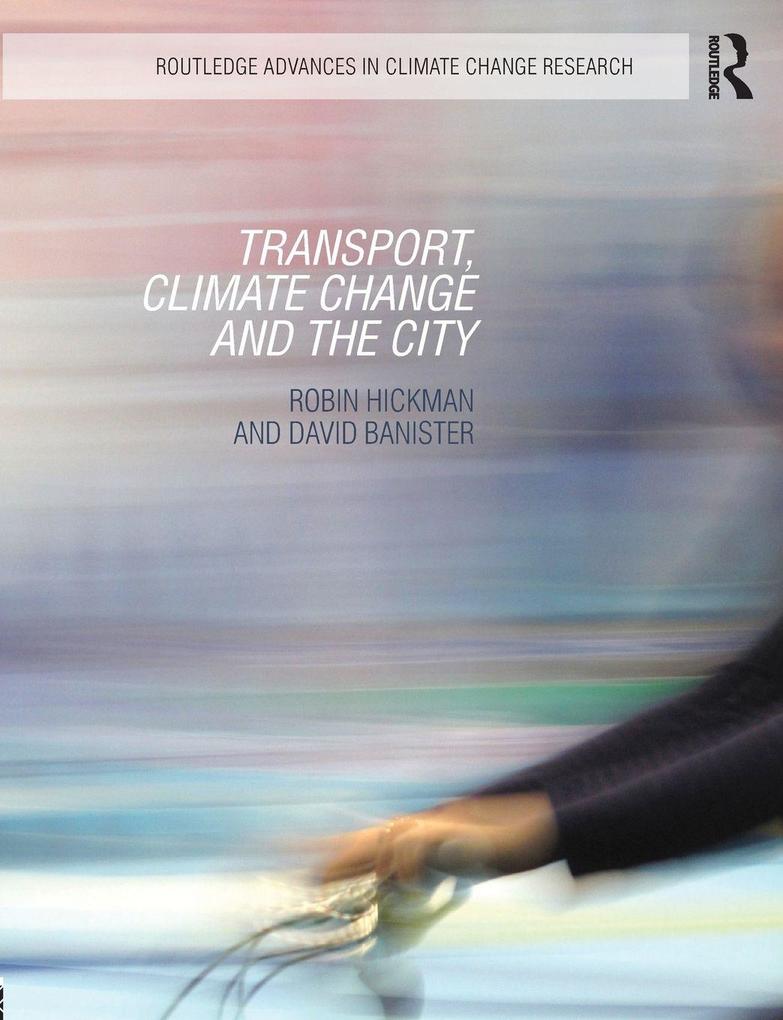 Transport Climate Change and the City