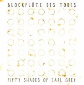 Fifty Shades Of Earl Grey Fifty Shades Of Earl Grey