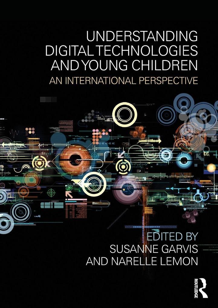 Understanding Digital Technologies and Young Children