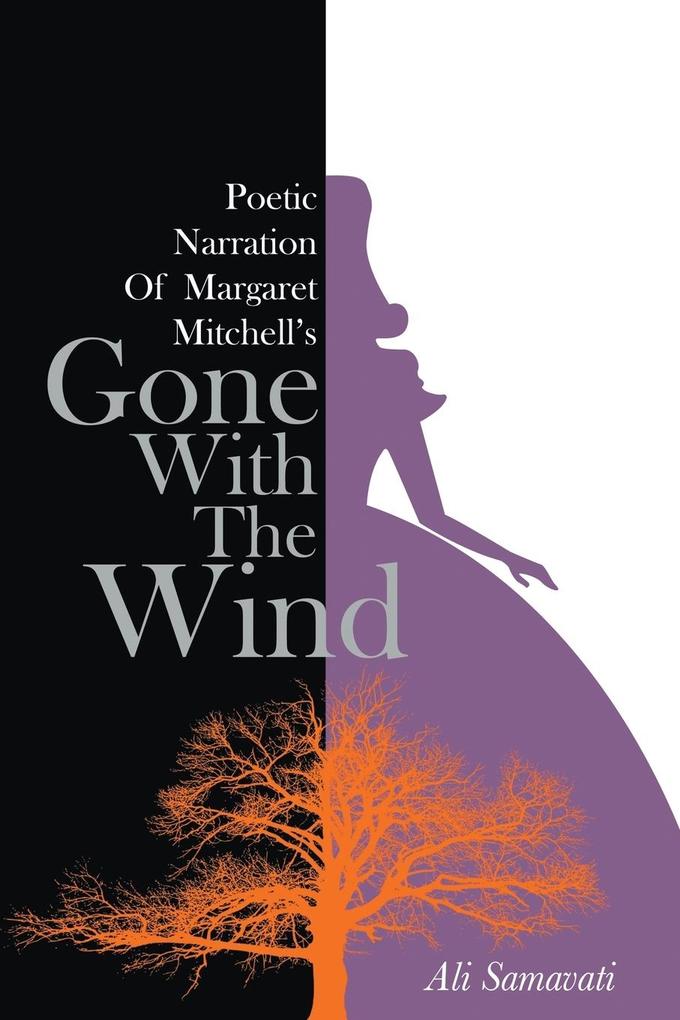 Poetic Narration of Margaret Mitchell‘s Gone with the Wind